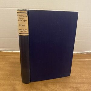 Social Struggles In The Middle Ages By M Beer 1929